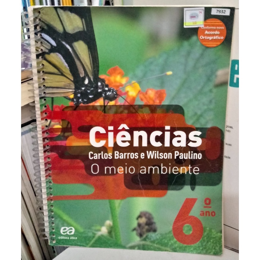 Livro Ciências o Meio Ambiente 6º Ano; Carlos Barros / Wilson Paulino