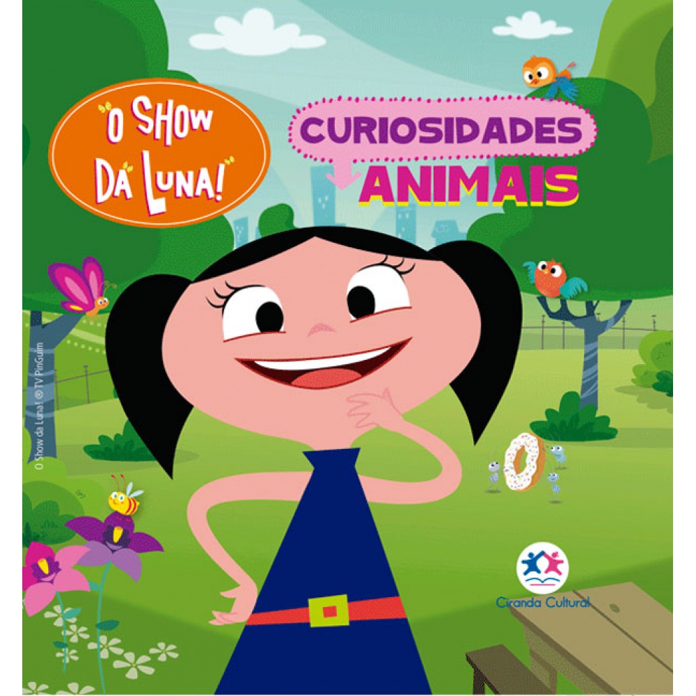 Livro - O Show da Luna - Curiosidades animais - Ciranda Cultural em Oferta na Shopee