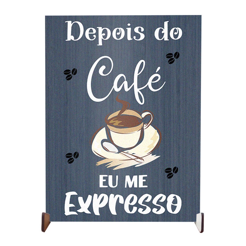 plaquinha decorativa personalizada cinza para enfeite depois do café eu me expresso