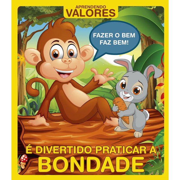 Aprendendo Valores - É Divertido Praticar a Bondade em Oferta na Shopee