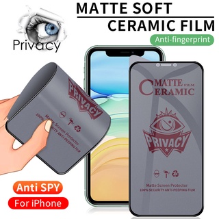 Protetor De Tela Com Privacidade Fosca De Cerâmica Flexível Antiespente Para iPhone 13 12 11 14 15 Pro Max / 14 15 Plus mini 6 6S 7 8 Plus X XS XR SE 2022