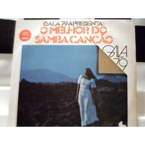O Melhor Do Samba Canção / Lp Vinil Disco Gala 1979