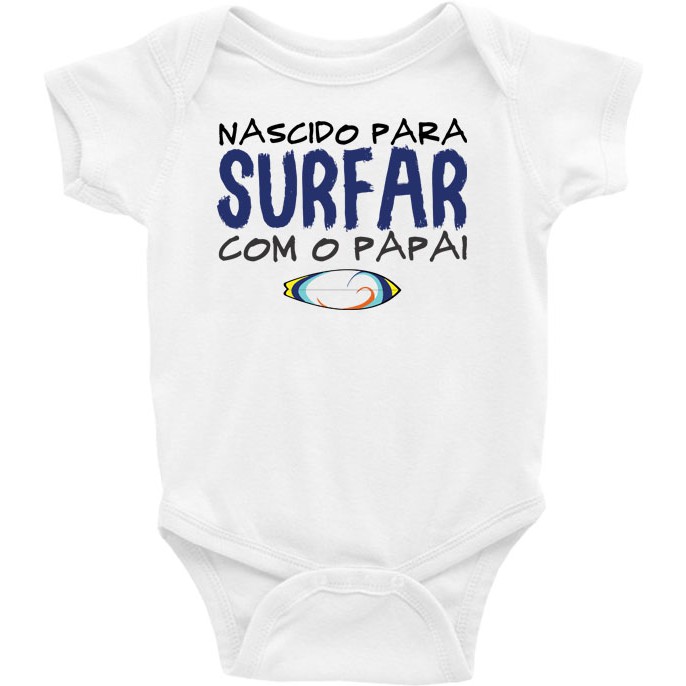 Roupa Body Bebê bebe infantil Nascido Para Surfar Com O Papai