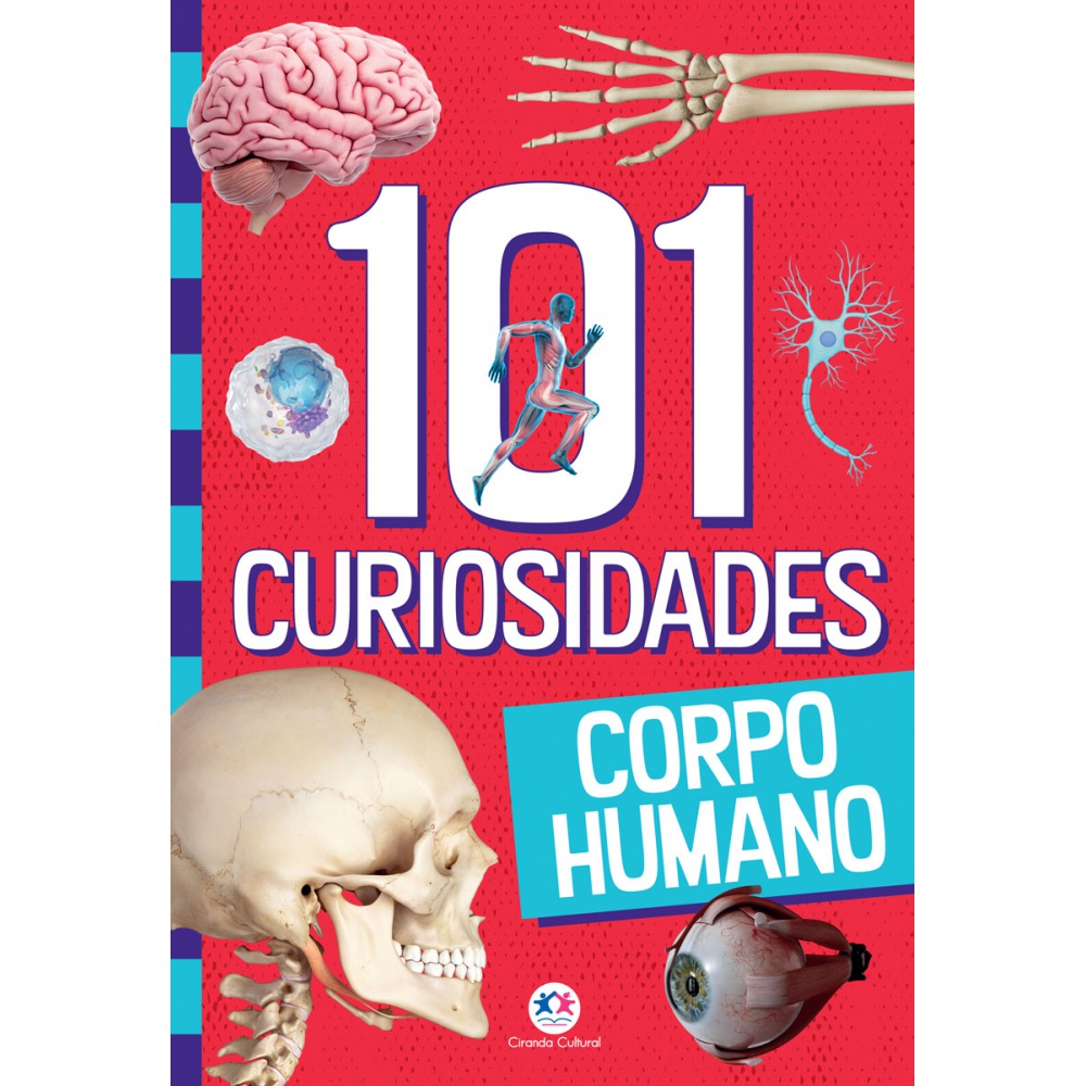 Livro - 101 curiosidades - Corpo humano - Capa comum - Ciranda Cultural - Books & Magazines