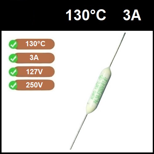 1 Fusível Térmico 3A 130C 130°C 130 Graus 250V