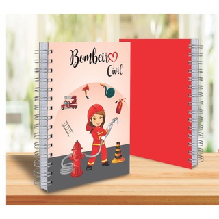 Caderno Profissão Bombeira Civil A5 - 100 Folhas 15x21 (Tamanho Pequeno)