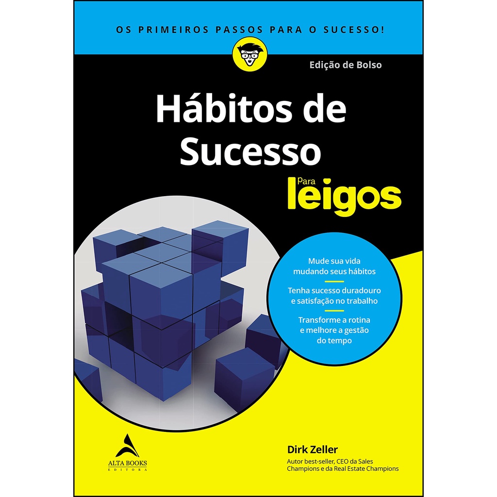 Hábitos De Sucesso Para Leigos: Os Primeiros Passos Para o Sucesso - Edição de Bolso
