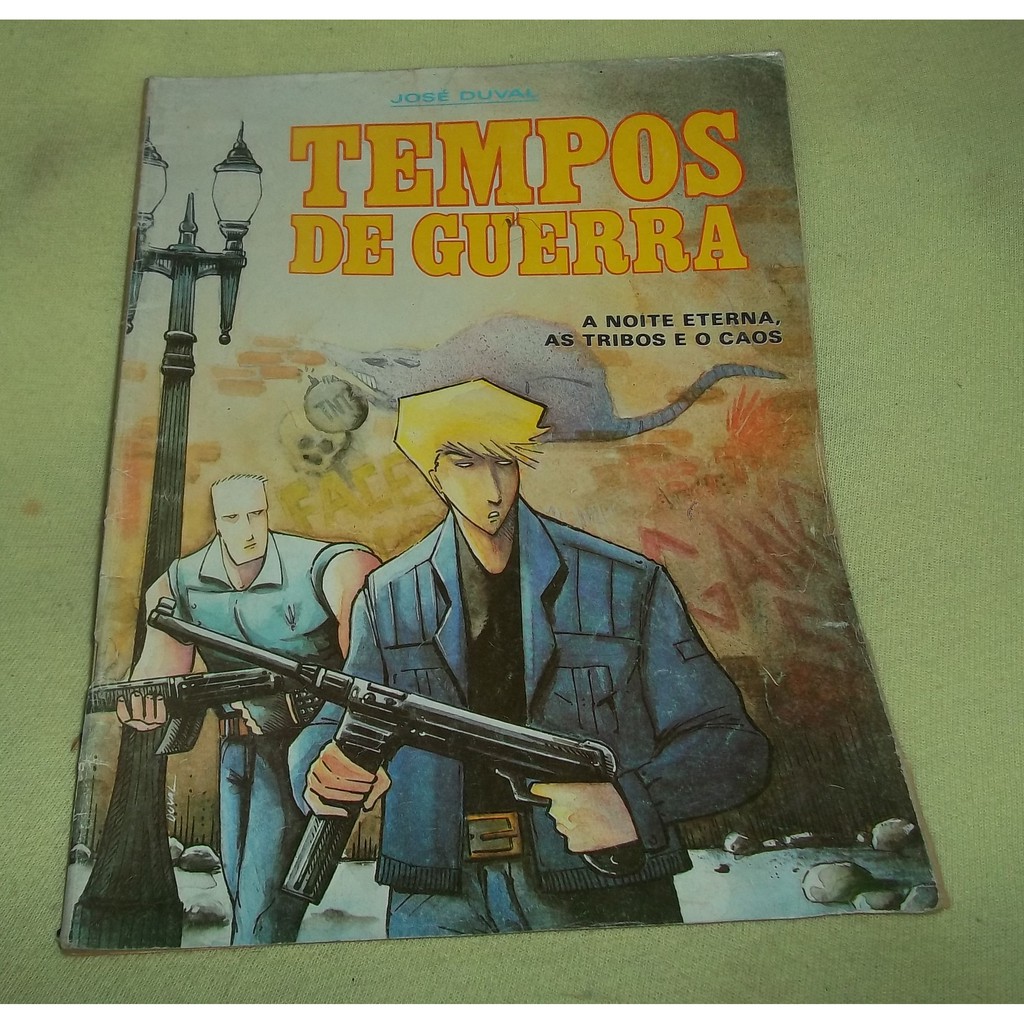 Tempos de Guerra  - A Noite Eterna as tribos e o caos.