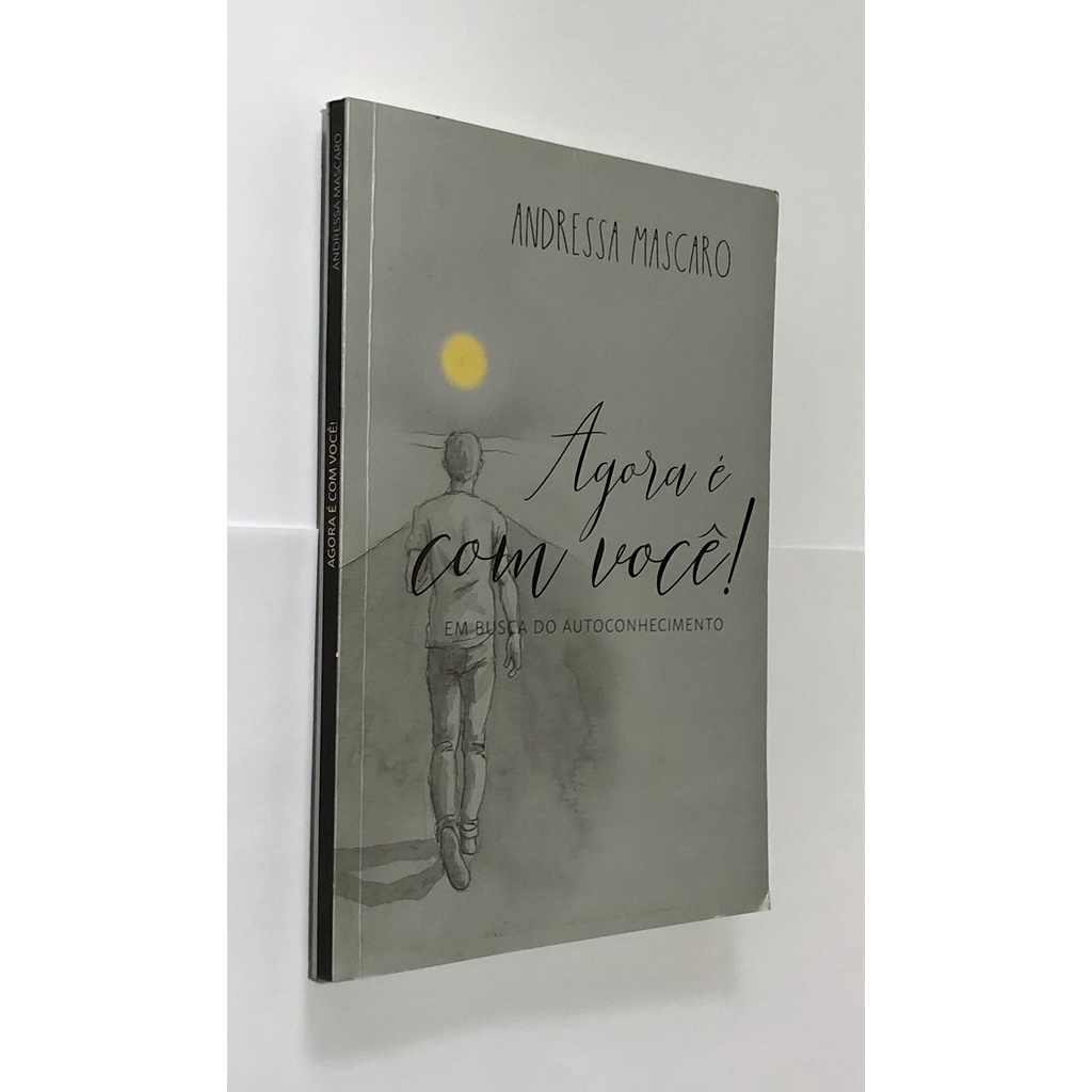 Livro Agora É Com Você! Em Busca Do Autoconhecimento - Andressa Mascaro