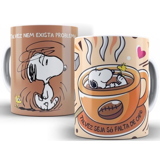 Caneca Snoopy Talvez Seja Só Falta De Café Mega Super Presente