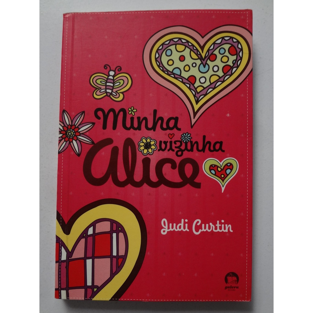 Livro Minha Vizinha Alice Judi Curtin Shopee Brasil