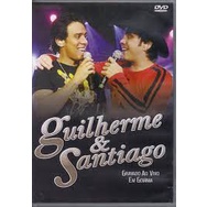 DVD Guilherme & Santiago: Gravado ao vivo em Goiânia