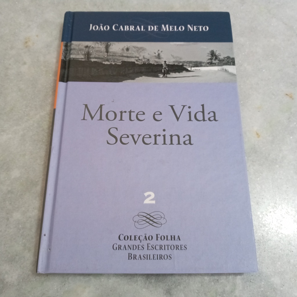 Livro: Coleção Folha Grandes Escritores Brasileiros: Morte e vida Severina; Tocaia Grande;  Sentimento do mundo; Para viver um Grande amor; Infância; Auto da Compadecida