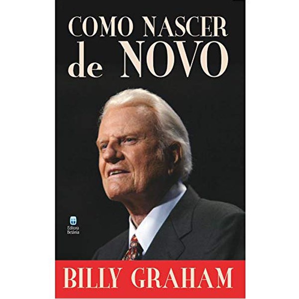 Como Nascer de Novo | Billy Graham - Books & Magazines