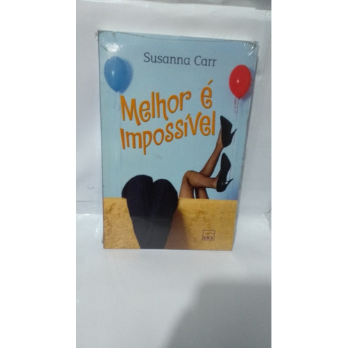Livro Melhor É Impossível Susanna Carr Novo Lacrado