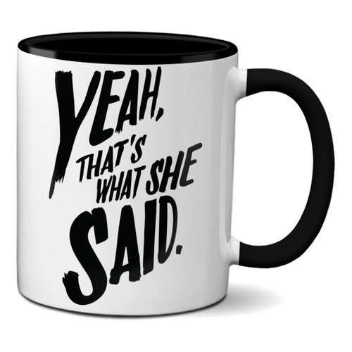Caneca Frase The Office What She Said Alça Interior Preto