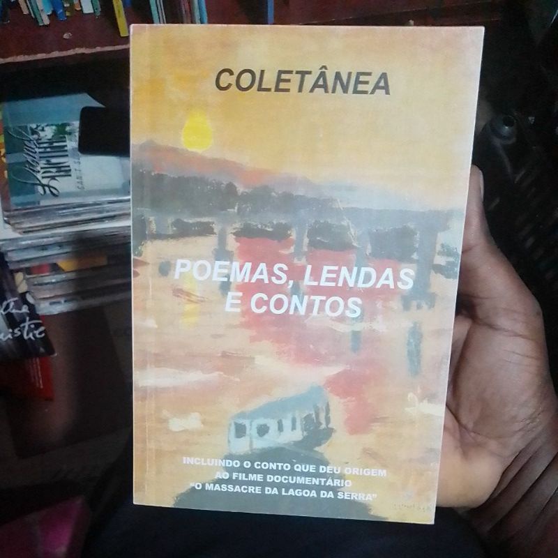 Livro - Coletânea: Poemas, Lendas e Contos