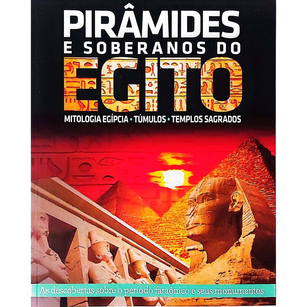 Livro - Pirâmides E Soberanos Do Egito - Mitologia Templos... em Oferta na Shopee