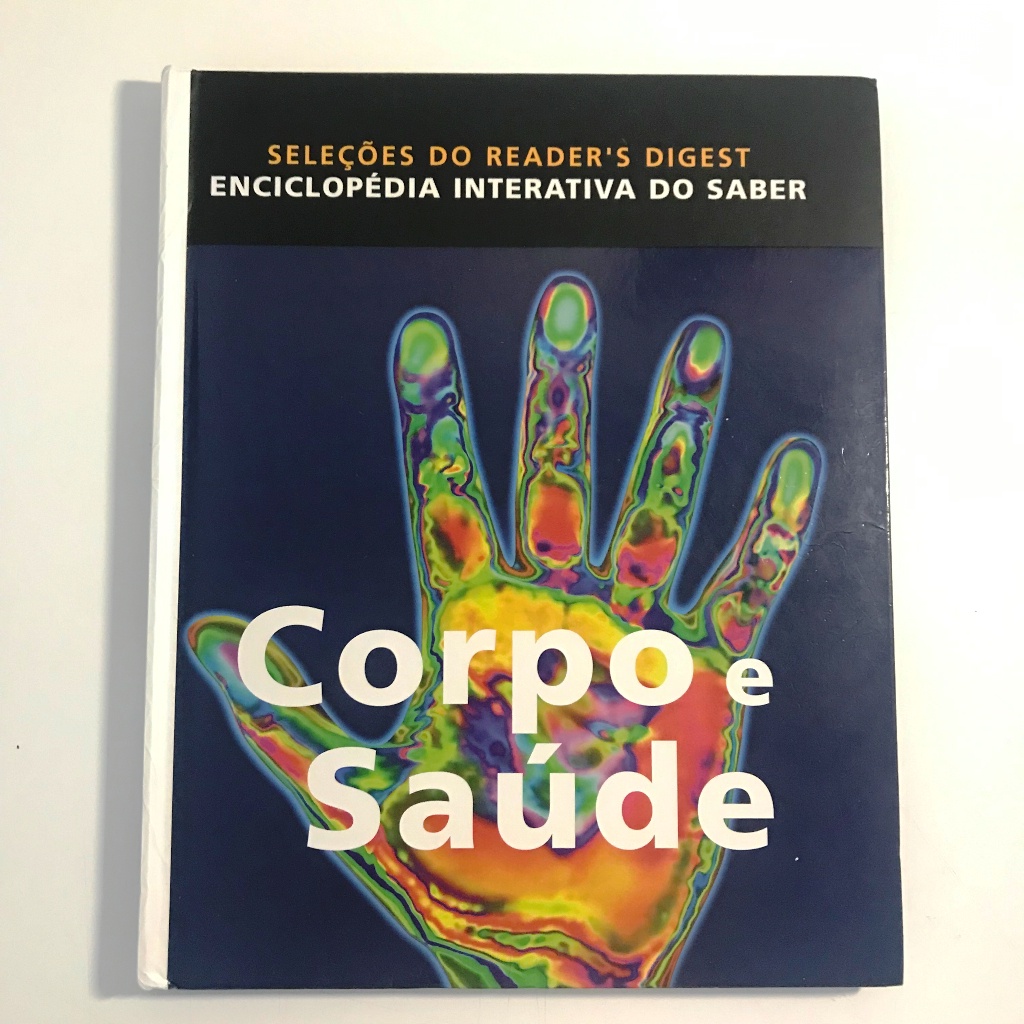 Corpo e Saúde - Enciclopédia Interativa do Saber