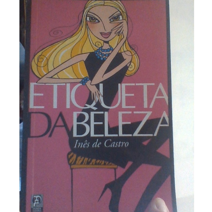 livro etiqueta da beleza, Inês de Castro, ed panda books