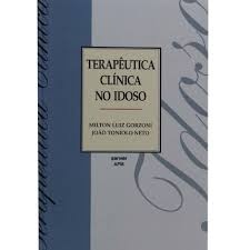 TERAPEUTICA CLINICA NO IDOSO autor MILTON LUIZ GORZONI / JOAO TONIOLO NETO