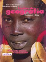 As Lições de Geografia Europa, Ásia e África 9º Ano de Helio Carlos Garcia e Tito Marcio Garavello pela Scipione (2007)