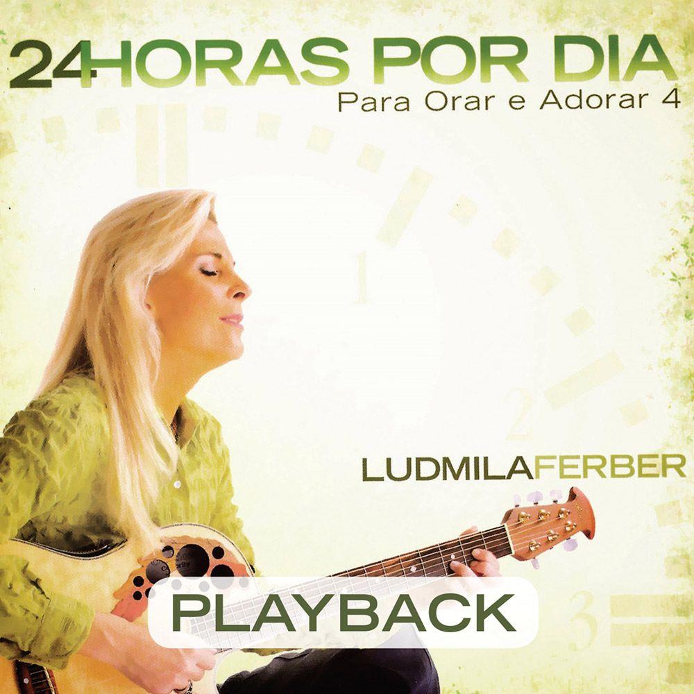 CD Ludmila Ferber Playback 24 Horas Por Dia Para Orar 4