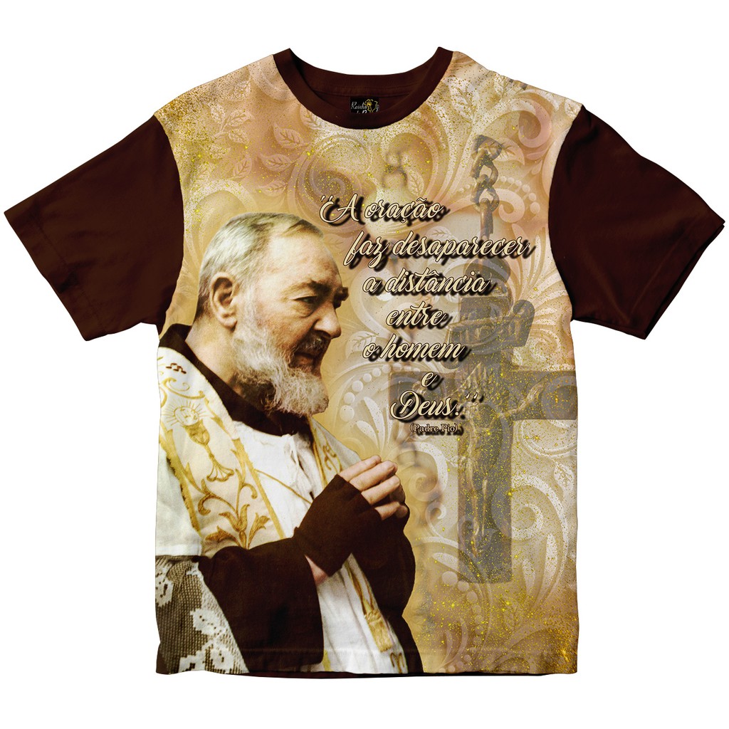 Camiseta Padre Pio A oração Rainha do Brasil Marron