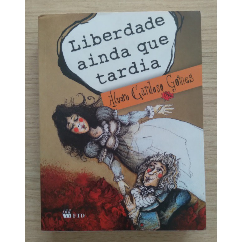 Liberdade Ainda que Tardia (Português) Capa comum – 1 janeiro 2012 em Oferta na Shopee