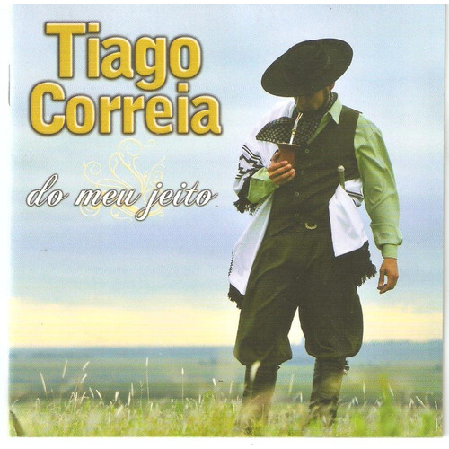 Cd - Tiago Correia - Do Meu Jeito