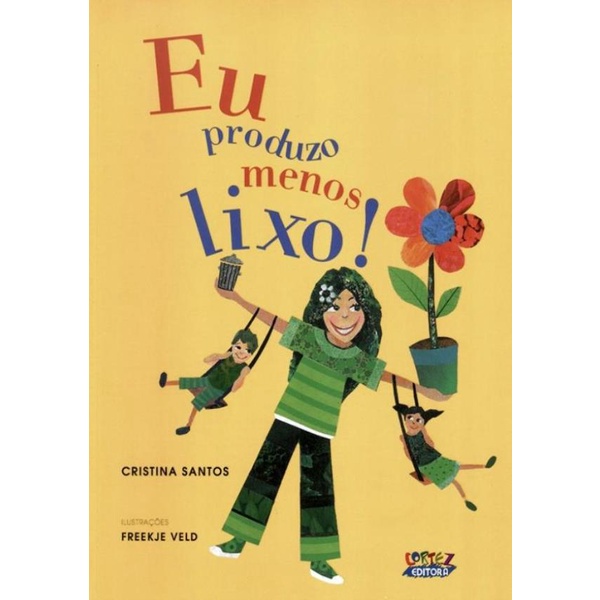 Livro - Eu Produzo Menos Lixo!