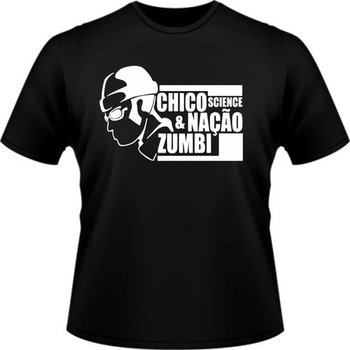 Camisa Banda Rock Camiseta Chico Science E Nação Zumbi