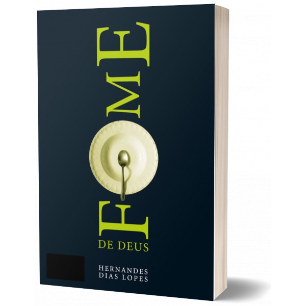 Fome de Deus - Hernandes Dias Lopes em Oferta na Shopee