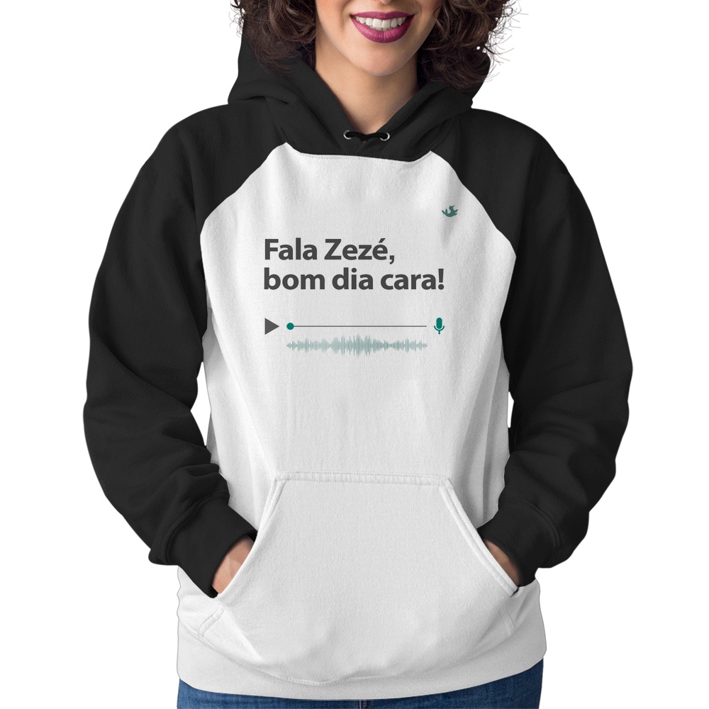 Moletom Feminino Fala Zezé, bom dia cara! | Shopee Brasil