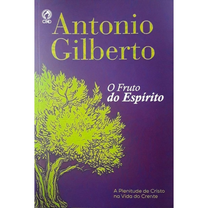 Livro O Fruto Do Espírito - Antonio Gilberto - Books & Magazines