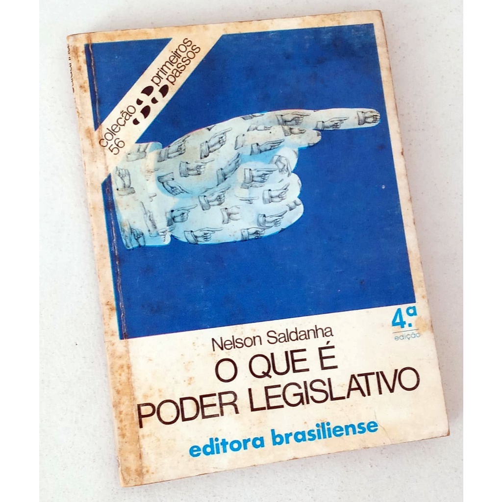 O Que E Poder Legislativo Primeiros Passos Nelson Saldanha