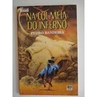 Na Colméia do Inferno - Col. Veredas autor Pedro Bandeira
