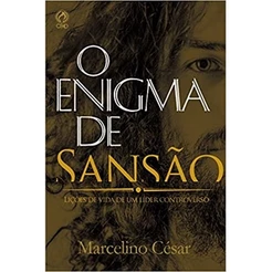 O Enigma de Sansão | Marcelino César