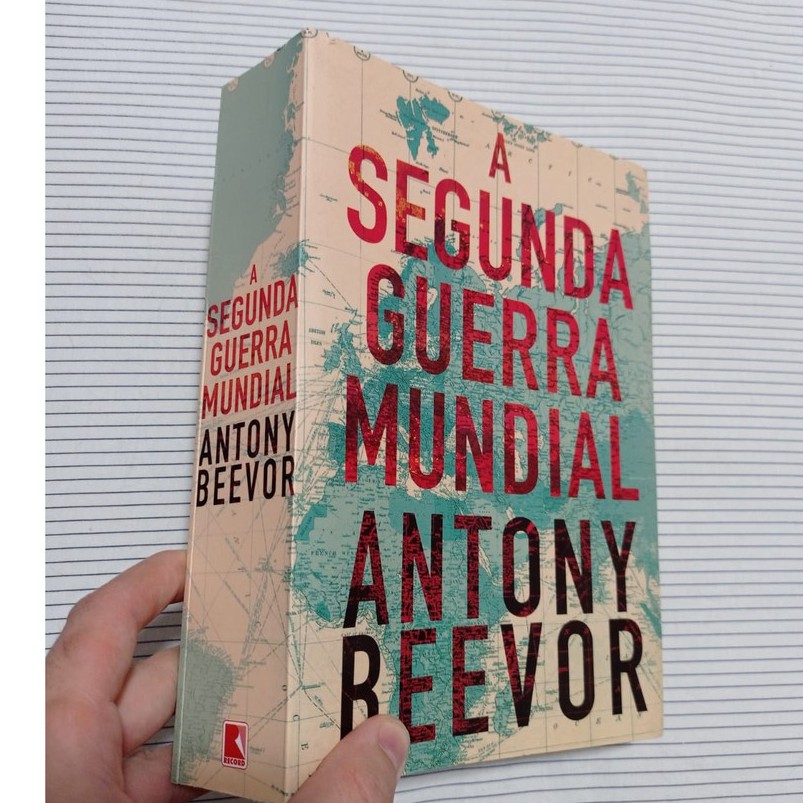 Segunda Guerra Mundial, de Antony Beevor | Shopee Brasil