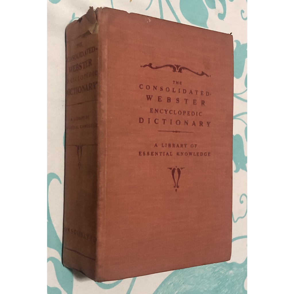 The CONSOLIDATED-WEBSTER Encyclopedic DICTIONARY, A Library of Essential Knowledge