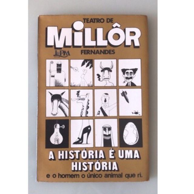 Teatro de Millôr Fernandes;- a História é uma História livro usado sebo