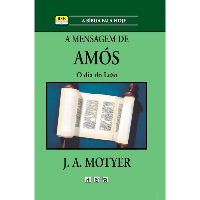 A mensagem de Amós | J. A. Motyer em Oferta na Shopee