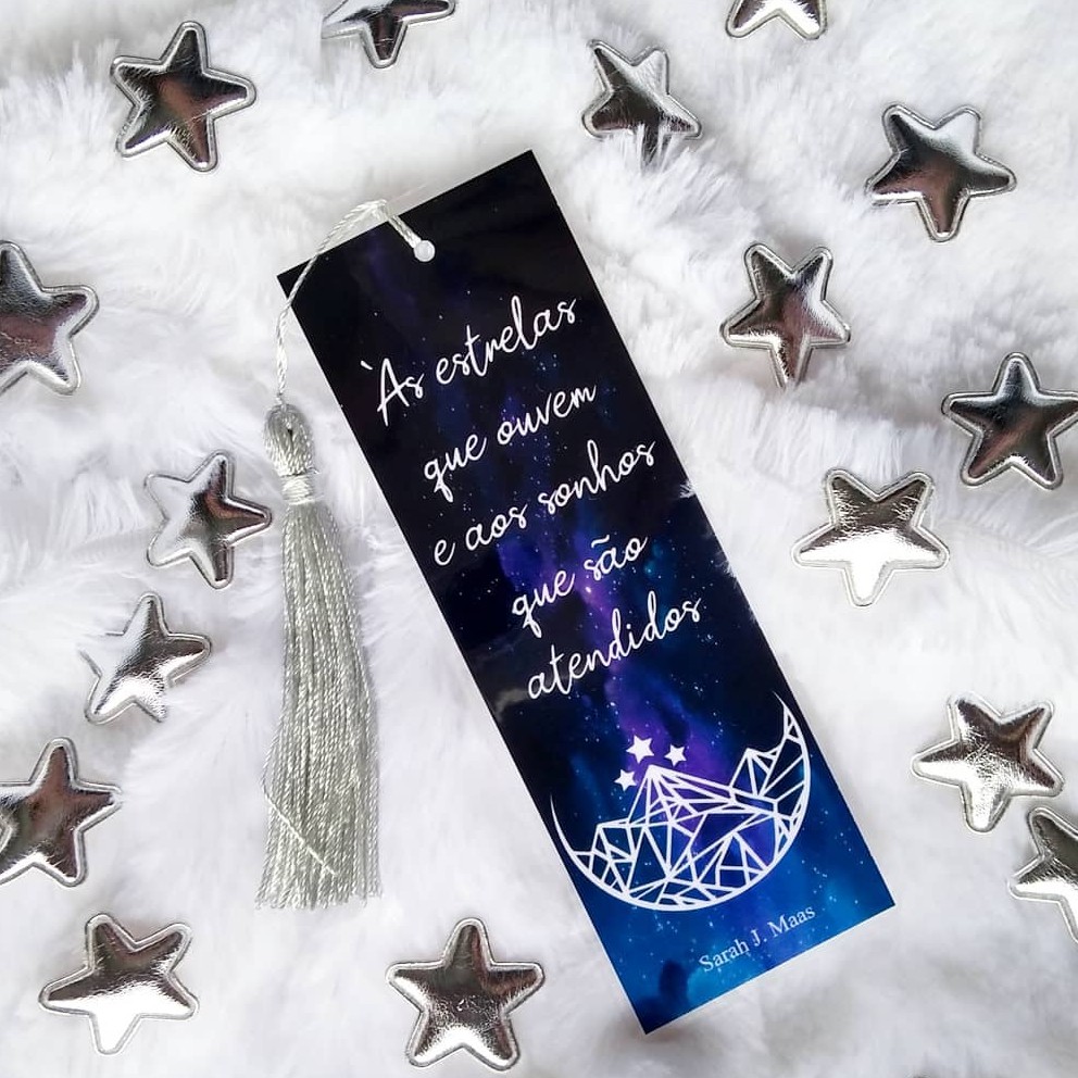 ACOTAR - Às estrelas que ouvem... Marca página plastificado - Corte de Espinhos e Rosas