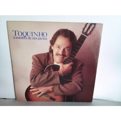 Lp Toquinho À Sombra De Um Jatobá - Com Encarte Vinil Excel.