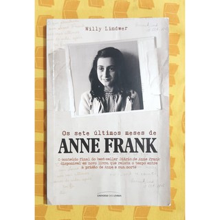 Livro Os Sete Ultimos Meses De Anne Frank Shopee Brasil