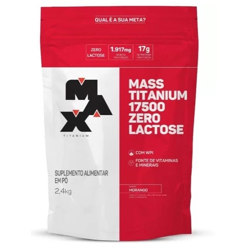 Mass Titanium 17500 Zero Lactose 2,4Kg Refil - Max Titanium