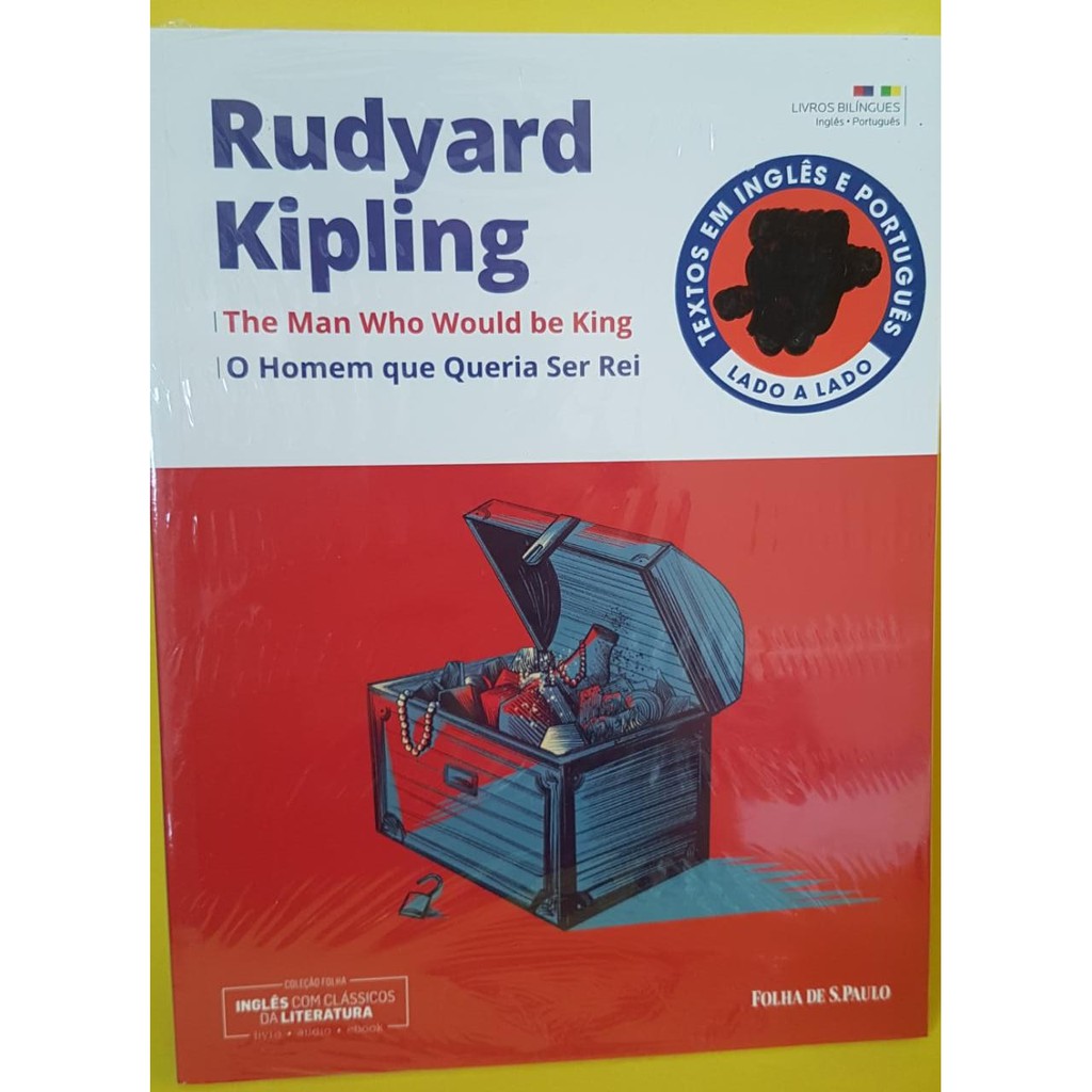 The Man Who Would be King ( O homem que queria ser Rei) por Rudyard Kipling (Livro Bilíngue Inglês/Português) NOVO