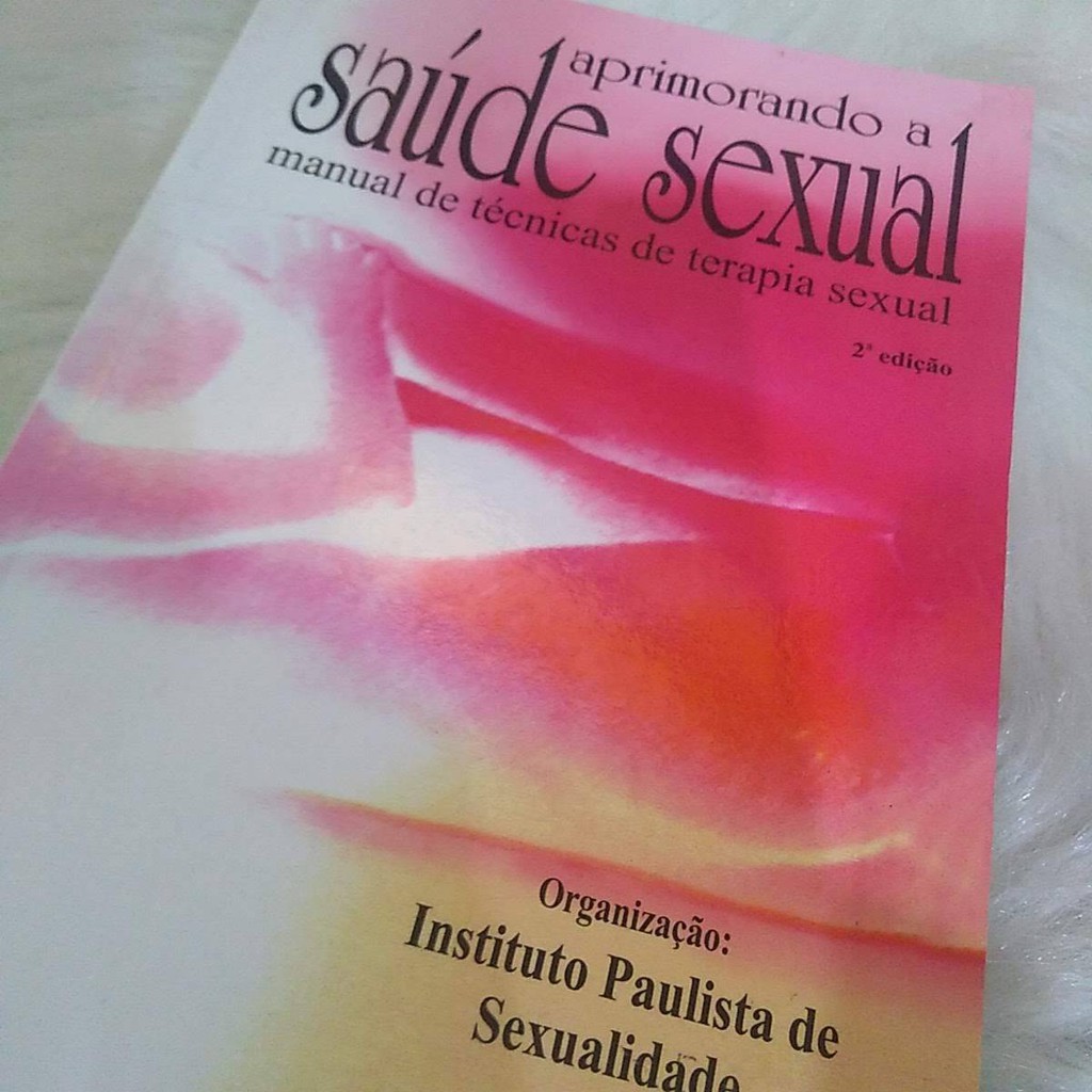 Livro Aprimorando A Saude Sexual Manual De Tecnicas De Terapia Sexual