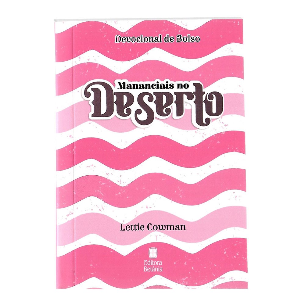 Devocional de Bolso Mananciais no Deserto | Lettie Cowman | Rosa em Oferta na Shopee