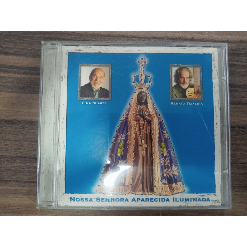 CD Nossa Senhora Aparecida iluminada com Lima Duarte e Renato Teixeira